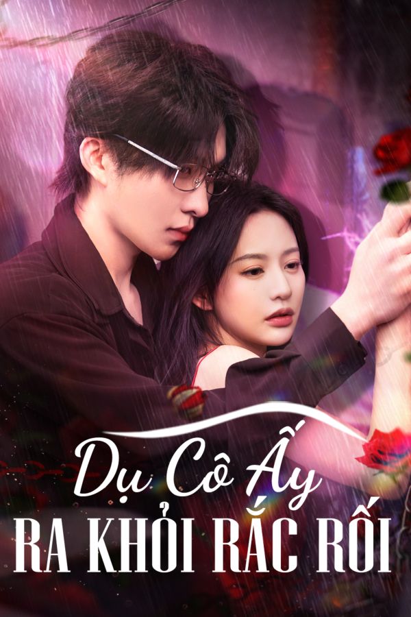 Dụ Cô Ấy Ra Khỏi Rắc Rối