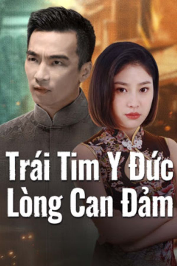 Trái Tim Y Đức: Lòng Can Đảm