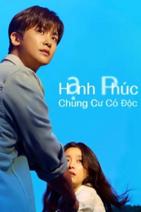 Hạnh Phúc: Chung Cư Có Độc (Happiness)