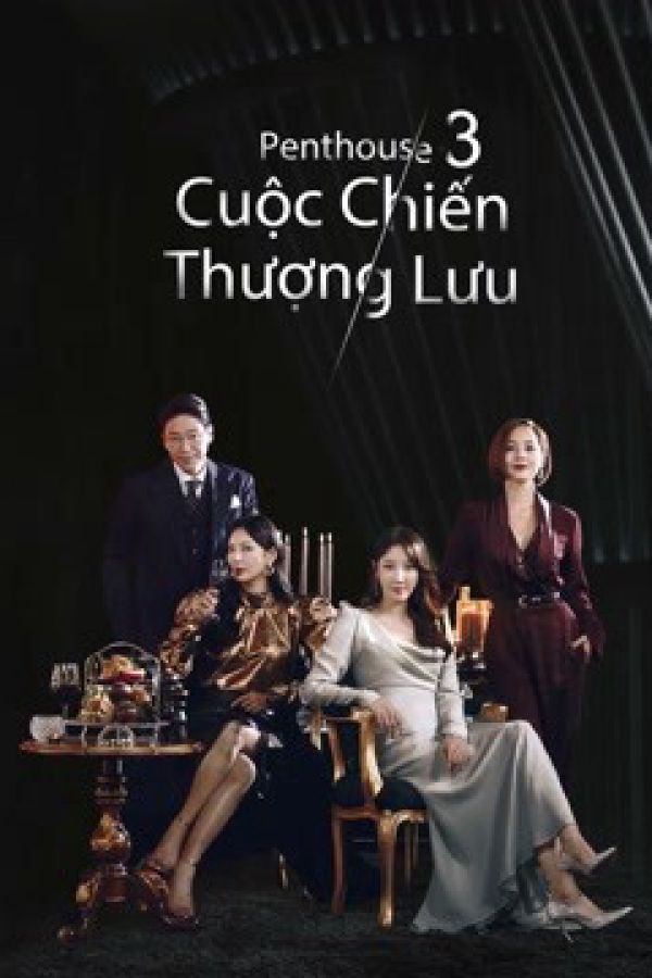 Penthouse: Cuộc Chiến Thượng Lưu Phần 3